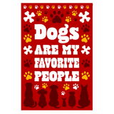 ‘Dogs are My Favorite People’ Decorative Flag
