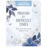 Prayers for Difficult Times Large Print