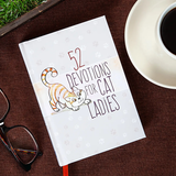 52 Devotions For Cat Ladies (Devotional, Fall Reading)