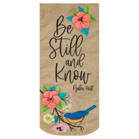 ‘Be Still & Know’ Decorative Banner Flag