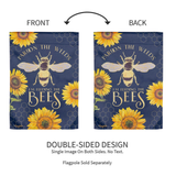 ‘Pardon the Weeds I’m Feeding the Bees’ Decorative Flag