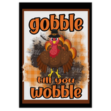 ‘Gobble Till You Wobble’ Decorative Flag