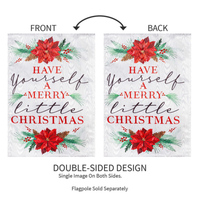 ‘Have Yourself a Merry Little Christmas’ Decorative Flag