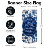 ‘Walk By Faith’ Decorative Banner Flag
