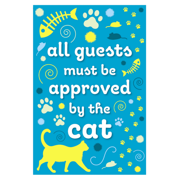 ‘All Guests Must be Approved by the Cat’ Decorative Flag