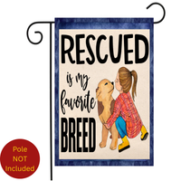 ‘Rescued is My Favorite Breed’ Decorative Flag