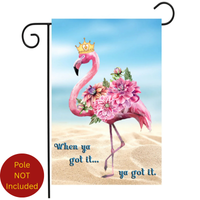 ‘When Ya Got It Flamingo’ Decorative Flag