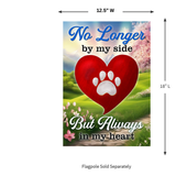 ‘Always in My Heart Pet Bereavement’ Decorative Flag