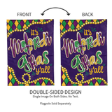 ‘It’s Mardi Gras Y’all Applique’ Decorative Flag