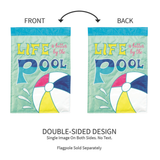 ‘Life is Better by The Pool’ Decorative Flag