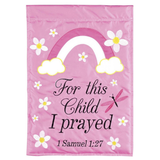 ‘For This Child I Prayed Pink’ Decorative Flag