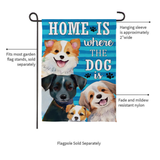 ‘Home is Where the Dog Is’ Decorative Flag