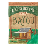 ‘Life is Better in the Bayou’ Decorative Flag