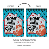 ‘Home is Where the Cat Is’ Decorative Flag