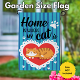 ‘Home is Where My Cat Is’ Decorative Flag