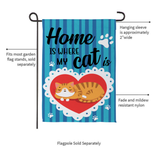 ‘Home is Where My Cat Is’ Decorative Flag