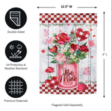 ‘Be Mine Mason Jar’ Decorative Flag