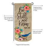 ‘Be Still & Know’ Decorative Banner Flag