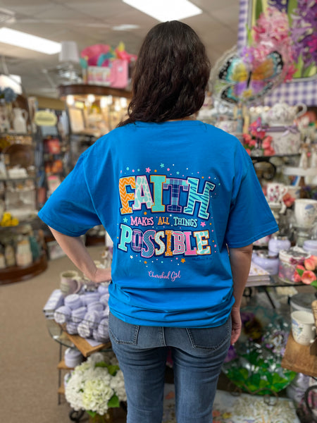 “Faith Makes All Things Possible” T-Shirt